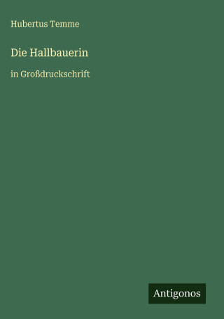 Die Hallbauerin