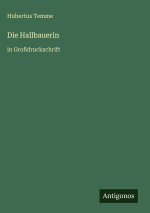 Die Hallbauerin