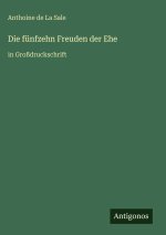 Die fünfzehn Freuden der Ehe