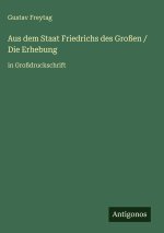 Aus dem Staat Friedrichs des Großen / Die Erhebung