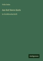 Am Hof Herrn Karls