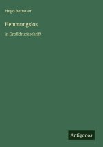 Hemmungslos