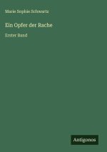 Ein Opfer der Rache