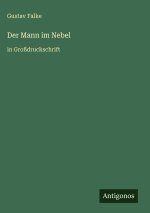 Der Mann im Nebel