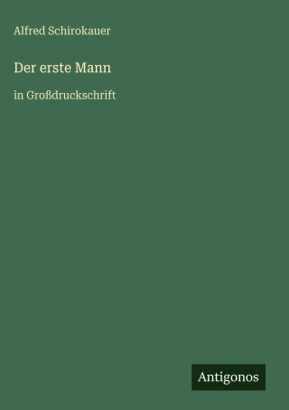 Der erste Mann