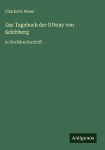 Das Tagebuch der Ottony von Kelchberg