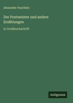 Der Postmeister und andere Erzählungen