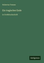 Ein tragisches Ende