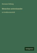Menschen untereinander