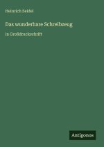 Das wunderbare Schreibzeug