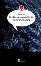Die Beratungsstelle für alles und nichts. Life is a Story - story.one