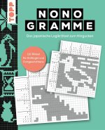 Nonogramme - Das japanische Logikrätsel zum Hingucken