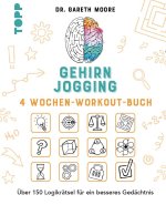 Gehirnjogging - 4 Wochen-Workout-Buch