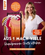 Aus 1 mach viele. Rundpassen-Shirts stricken