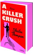 A Killer Crush