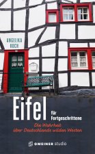 Eifel für Fortgeschrittene