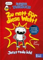 Ruperts Tagebuch - Zu nett für diese Welt! Jetzt rede ich!