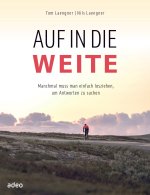 Auf in die Weite