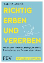 An alles gedacht - Erben und Vererben ohne Streit