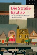 Die Straße haut ab