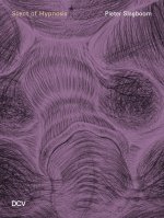 Pieter Slagboom: Scent of Hypnosis