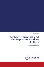 The Word 'Terrorism' and the Impact on Modern Culture