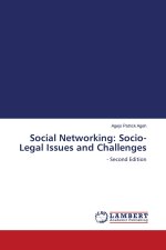 Social Networking: Socio-Legal Issues and Challenges