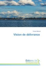 Vision de délivrance