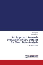 An Approach towards Evaluation of EEG Dataset for Sleep Data Analysis