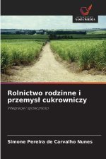 Rolnictwo rodzinne i przemys¿ cukrowniczy