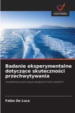 Badanie eksperymentalne dotycz¿ce skuteczno¿ci przechwytywania