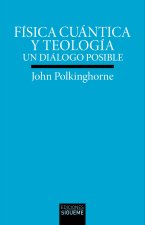 FISICA CUANTICA Y TEOLOGIA