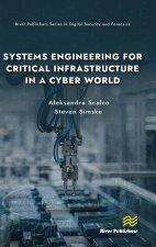 Systems Engineering for Critical Infrastructure in a Cyber World
