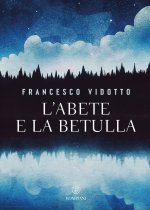 abete e la betulla. Storia di amore e di alberi