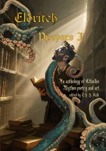 Eldritch Prayers I