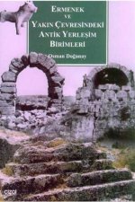 Ermenek ve Yakin Cevresindeki Antik Yerlesim Birimleri