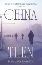 China Then