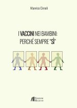 vaccini nei bambini: perché sempre «Sì»