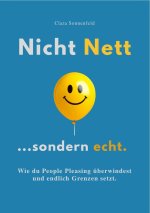 NICHT NETT, SONDERN ECHT