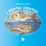 dentici identici