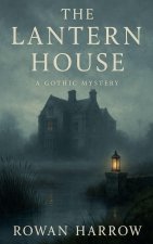 The Lantern House