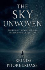 The Sky Unwoven