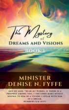 The Mystery of Dreams & Visions