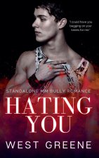 Hating You