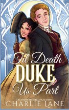 Til Death Duke Us Part