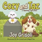 Cozy and Taz