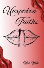Unspoken Truths