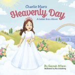 Charlie Mae's Heavenly Day