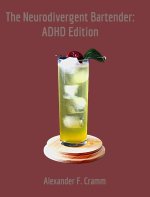 The Neurodivergent Bartender 