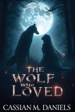 The Wolf Who Loved